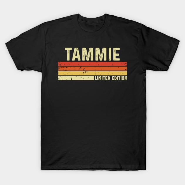 Tammie Name Vintage Retro Limited Edition Gift T-Shirt by CoolDesignsDz